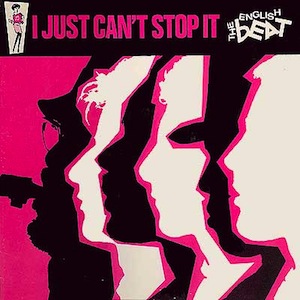icon for The English Beat - I Just Can't Stop It