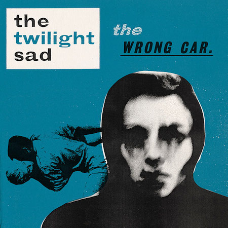 icon for The Twilight Sad - The Wrong Car