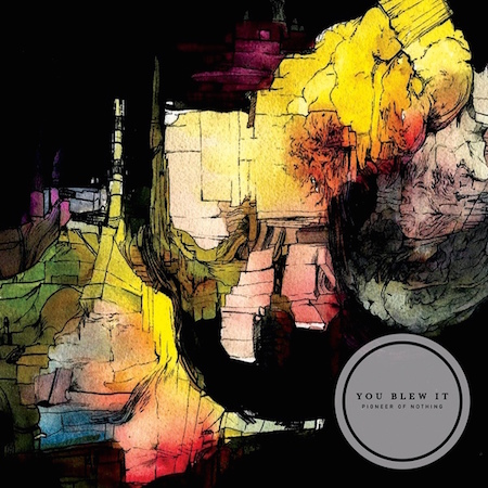 icon for You Blew It! - Pioneer Of Nothing