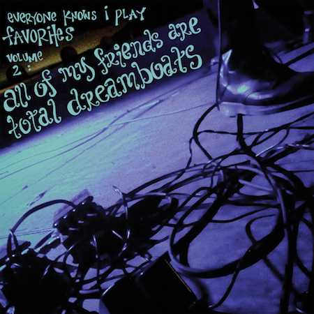 icon for Various Artists - Everyone Knows I Play Favorites Volume 2: All Of My Friends Are Total Dreamboats