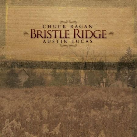 icon for Chuck Ragan / Austin Lucas - Bristle Ridge