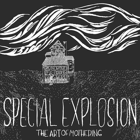 icon for Special Explosion - The Art Of Mothering
