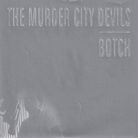 icon for The Murder City Devils / Botch - The Edge of Quarrel