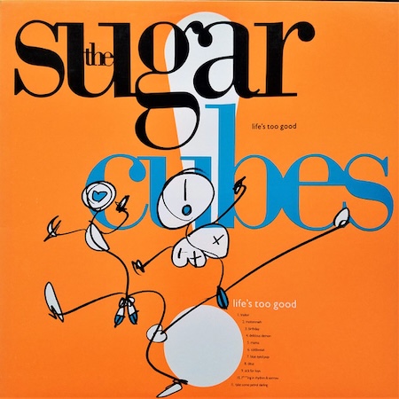icon for The Sugarcubes - Life's Too Good