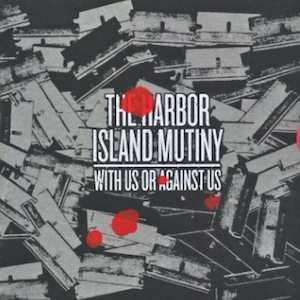 icon for The Harbor Island Mutiny - With Us or Against Us