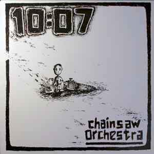 icon for 10:07 - Chainsaw Orchestra