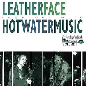 icon for Leatherface / Hot Water Music - BYO Split Series, Vol. 1