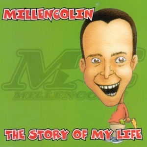 icon for Millencolin - The Story of My Life