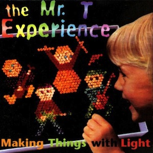 icon for The Mr. T Experience - Making Things with Light