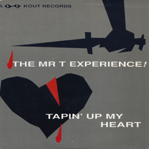icon for The Mr. T Experience - Tapin' Up My Heart