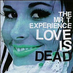 icon for The Mr. T Experience - Love Is Dead