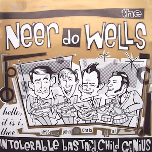 icon for The Ne'er Do Wells - Hello, it is I, Thee Intolerable Bastard, Child Genius