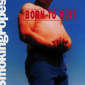 icon for Smoking Popes - Born to Quit