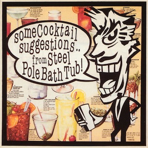 icon for Steel Pole Bath Tub - Some Cocktail Suggestions