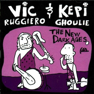 icon for Vic Ruggiero / Kepi Ghoulie - The New Dark Ages