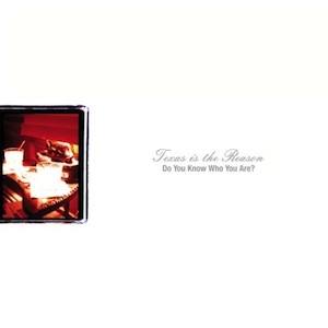 icon for Texas Is the Reason - Do You Know Who You Are: The Complete Collection