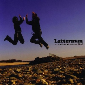 icon for Latterman - No Matter Where We Go..!