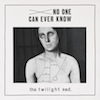 icon for The Twilight Sad - No One Can Ever Know