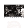 icon for Pet Symmetry / The Saddest Landscape - Pet Symmetry / The Saddest Landscape