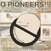 icon for O Pioneers!!! / Announcement - None Creeps Split