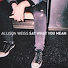 icon for Allison Weiss - Say What You Mean