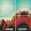 icon for J Church - Your Shirt