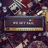 icon for We Set Sail - Ritual And Ceremony