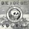 icon for Jello Biafra - Die For Oil, Sucker