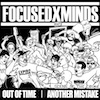 icon for FOCUSEDxMINDS / Out Of Time / Another Mistake - Scene Of The Crime