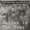icon for Rage Against The Machine - Bullet In The Head