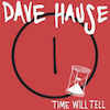 icon for Dave Hause - Time Will Tell