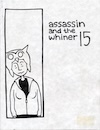 Assassin And The Whiner 15 zine cover