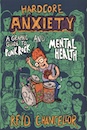 Hardcore Anxiety book cover